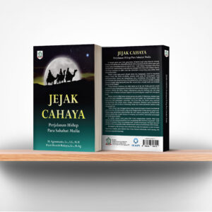 Jejak Cahaya Perjalanan Hidup Para Sahabat Mulia