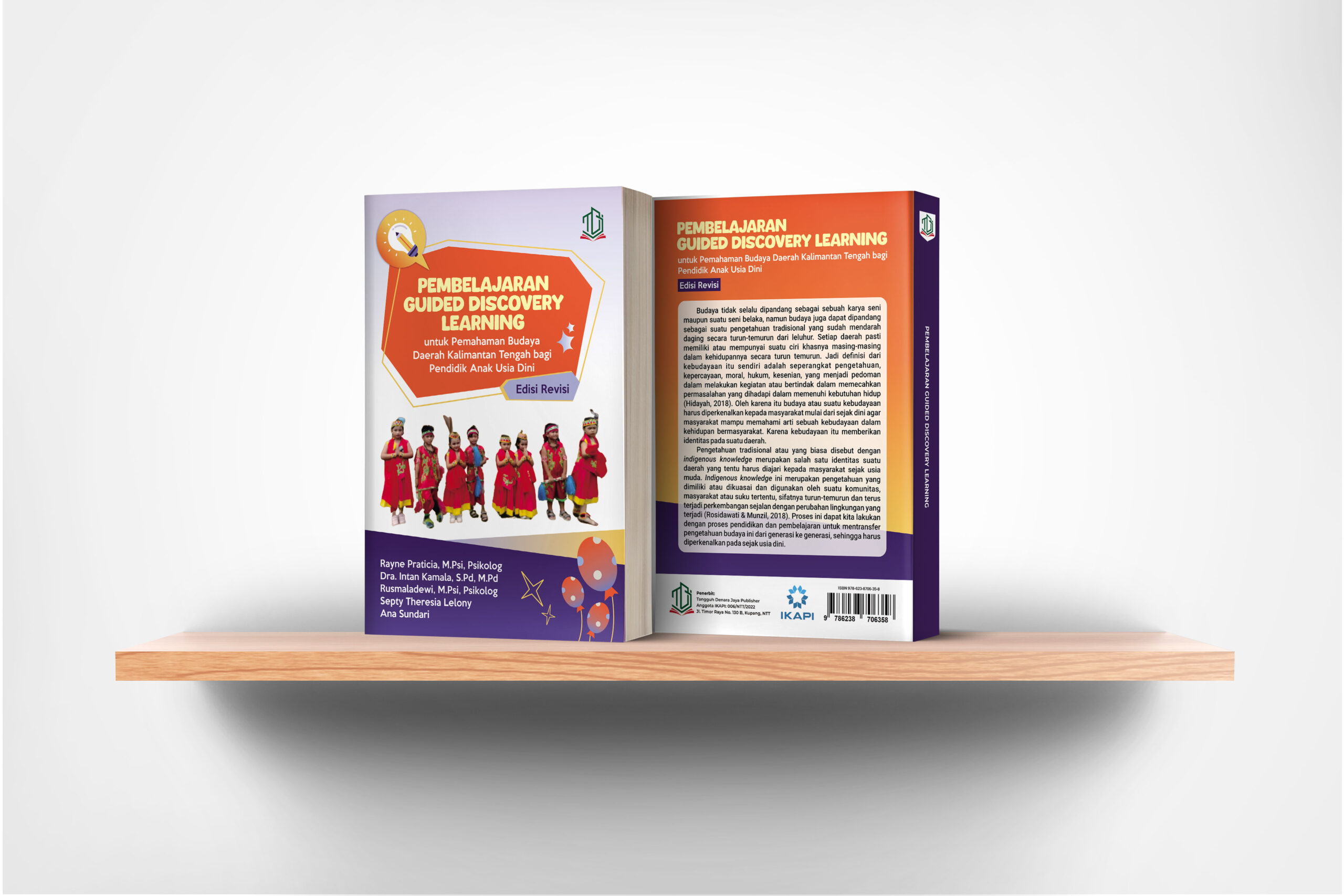 Pembelajaran Guided Discovery Learning untuk Pemahaman Budaya Daerah Kalimantan Tengah bagi Pendidik Anak Usia Dini (Edisi Revisi)
