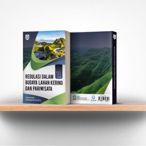 Regulasi Dalam Budaya Lahan Kering Dan Pariwisata