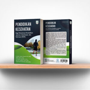 Pendidikan Kesehatan Bagi Mahasiswa Pendidikan Jasmani, Kesehatan, dan Rekreasi (PJKR)