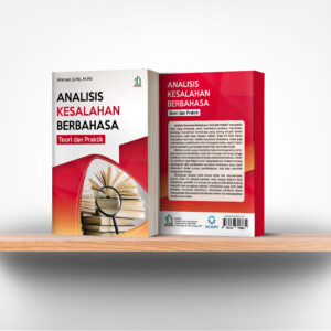Analisis Kesalahan Berbahasa: Teori dan Praktik