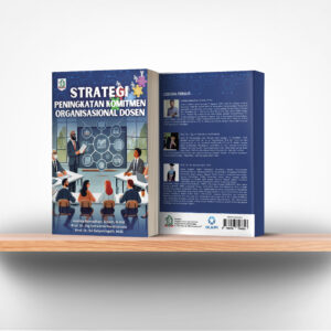 Strategi Peningkatan Komitmen Organisasional Dosen