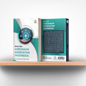 Buku Ajar Kebijakan Kesehatan Indonesia