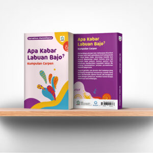 Apa Kabar Labuan Bajo? Kumpulan Cerpen