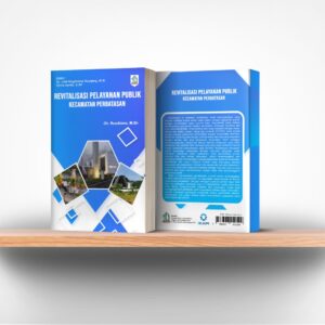 Revitalisasi Pelayanan Publik Kecamatan Perbatasan