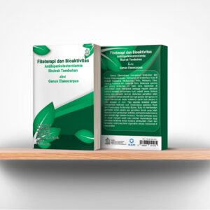 Fitoterapi dan Bioaktivitas: Antihiperkolesterolemia Ekstrak Tumbuhan dari Genus Elaeocarpus