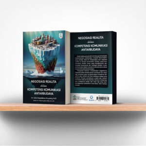 Negosiasi Realita dalam Kompetensi Komunikasi Antarbudaya