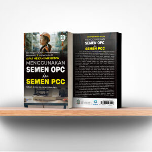 Sifat Mekanisme Beton Menggunakan Semen OPC dan Semen PCC