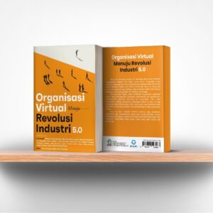 Organisasi Virtual Menuju Revolusi Industri 5.0