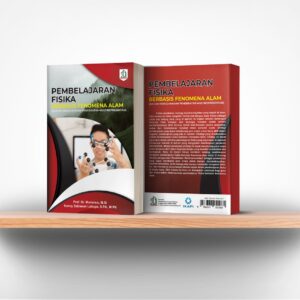 Pembelajaran Fisika Berbasis Fenomena Alam (Kajian Menggunakan Pendekatan Multirepresentasi)