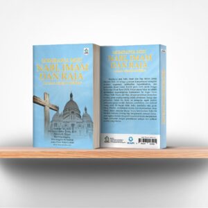 Membawa Misi Nabi, Imam dan Raja Dalam Gereja Modern