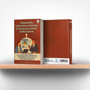 Peran Guru dan Kepala Sekolah di Sekolah Katolik di Era Digital