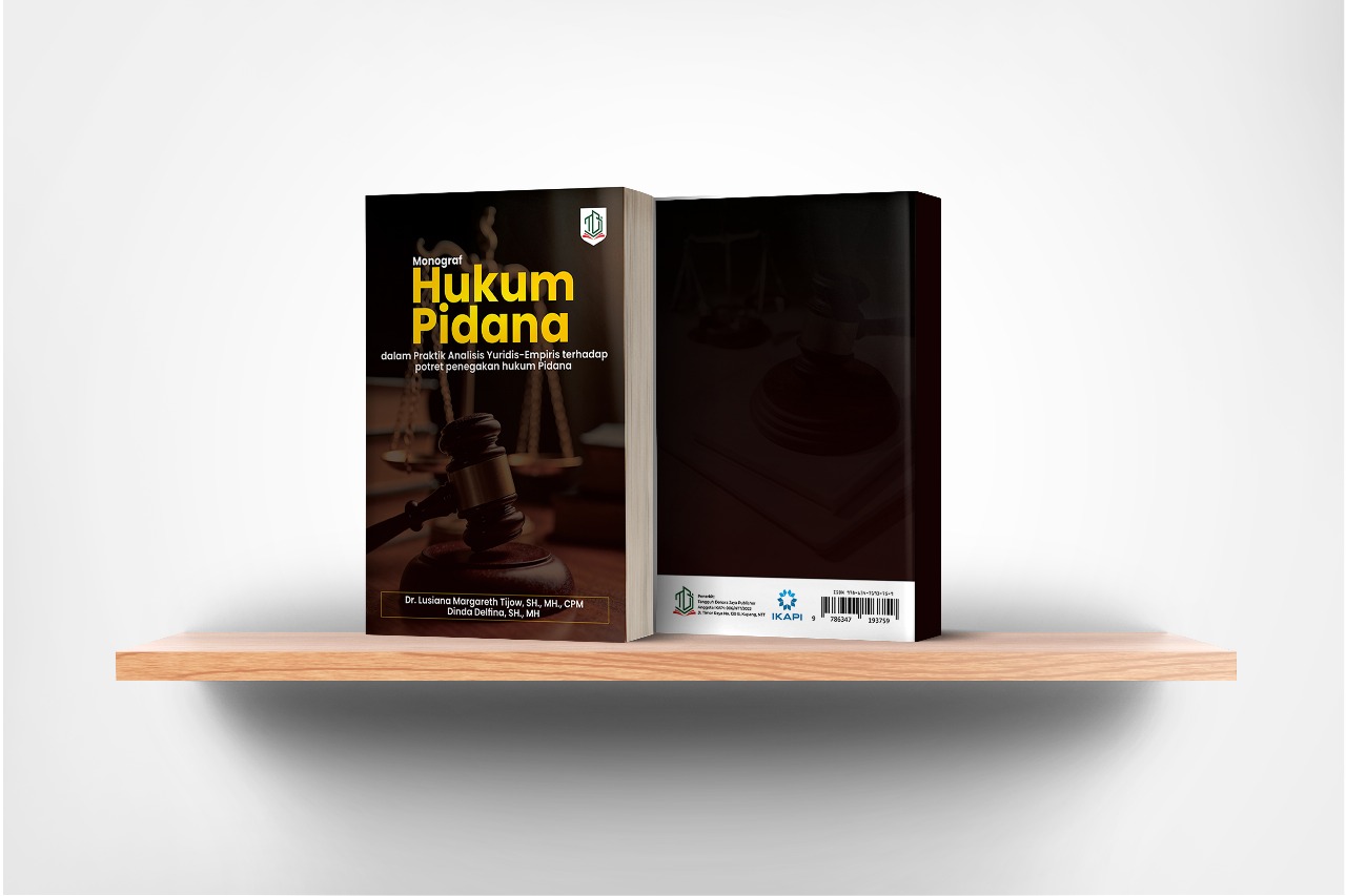 Hukum Pidana dalam Praktik Analisis Yuridis-Empiris terhadap potret penegakan hukum Pidana