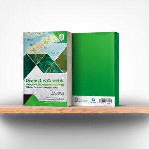 Diversitas Genetik Mangrove Rhizophora Mucronata di Pulau Timor Nusa Tenggara Timur
