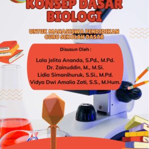 Konsep Dasar Biologi Untuk Mahasiswa Pendidikan Guru Sekolah Dasar