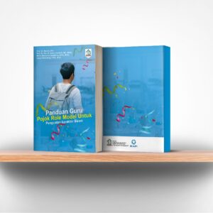 Panduan Guru: Pojok Role Model Untuk Penguatan Karakter Siswa