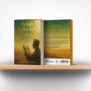 Dibalik Luka Ada Cahaya
