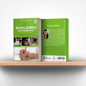 Manajemen Kepemimpinan Kepala Sekolah Pada Madrasah