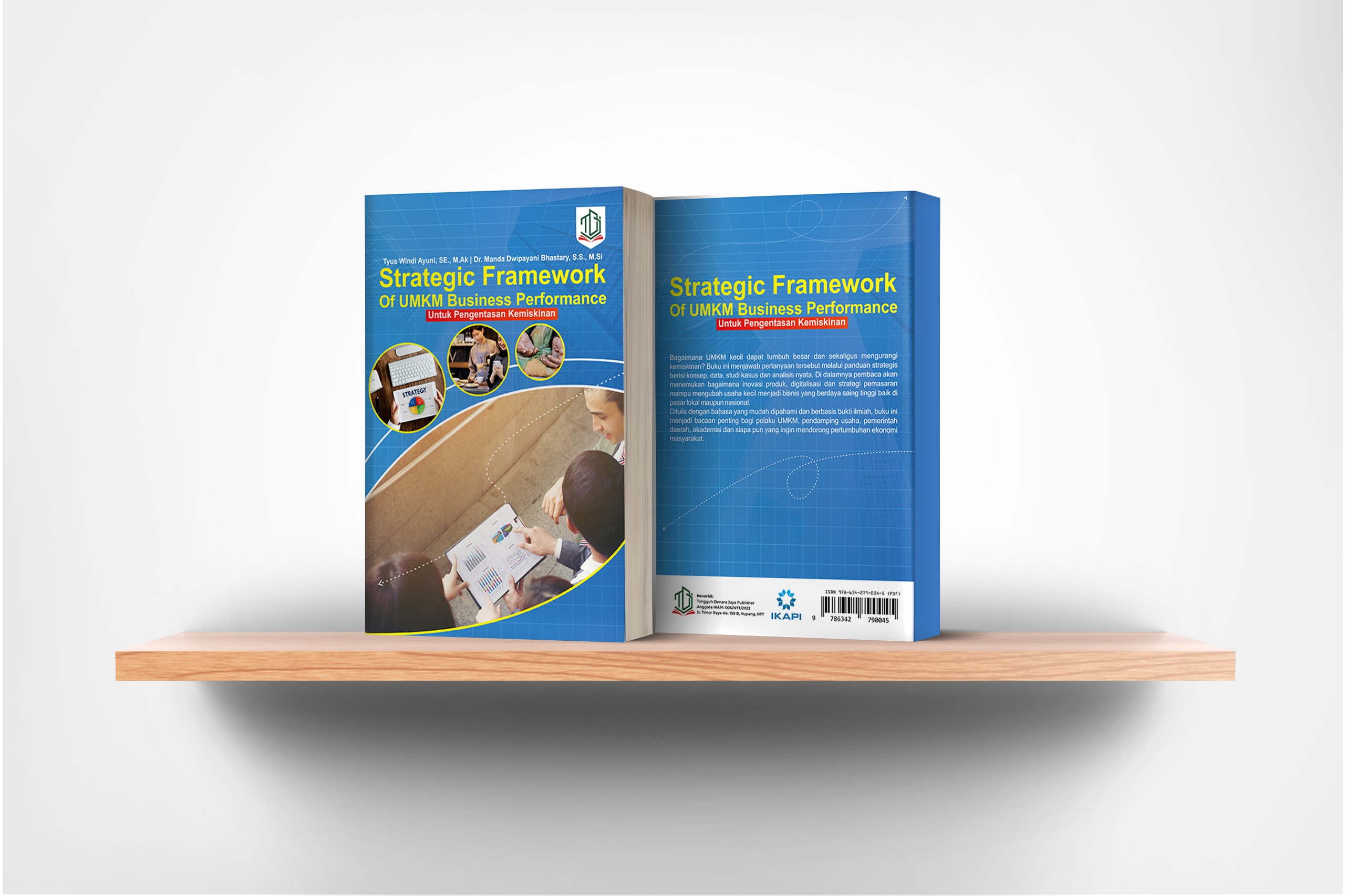Strategic Framework of UMKM Business Performance untuk Pengentasan Kemiskinan
