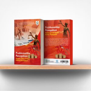 Problematika Penegakan Hukum Dalam Tindak Pidana Perpajakan