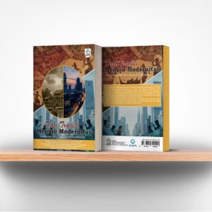 Dari Tradisi Menuju Modernitas: Transformasi Sosial dalam Masyarakat Indonesia