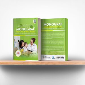 Monograf Kecacingan Pada Balita: Tantangan Gizi Dan Kesehatan Dalam Upaya Penurunan Stunting