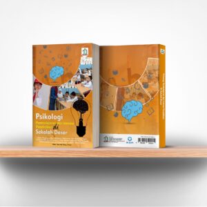 Psikologi Pembelajaran dan Inovasi Pendidikan Di Sekolah Dasar