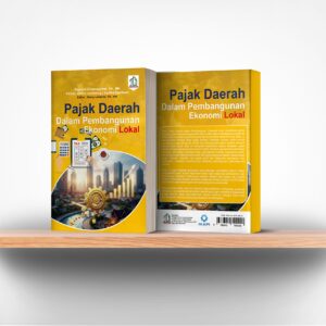 Pajak Daerah Dalam Pembangunan Ekonomi Lokal