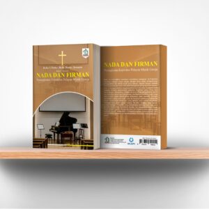 Nada dan Firman : Peningkatan Kapasitas Pelayan Musik Gereja