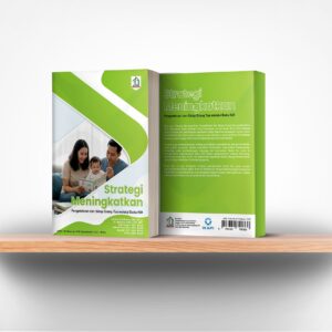 Strategi Meningkatkan Pengetahuan dan Sikap Orang Tua melalui Buku KIA