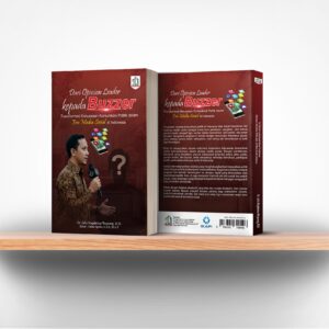 Dari Opinion Leader kepada Buzzer Transformasi Kekuasaan Komunikasi Politik dalam Era Media Sosial di Indonesia
