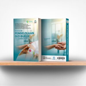 Buku Ajar Pengelolaan Gizi Buruk Terintegrasi (PGBT)