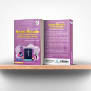 Pengembangan Model, Metode, dan Media Pembelajaran Pendidikan Agama Katolik: Pendekatan Inovatif dalam Proses Pembelajaran