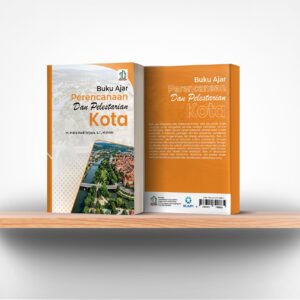 Buku Ajar Perencanaan dan Pelestarian Kota
