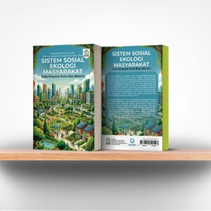 Sistem Sosial Ekologi Masyarakat Pada Kawasan Kota Baru Mandiri
