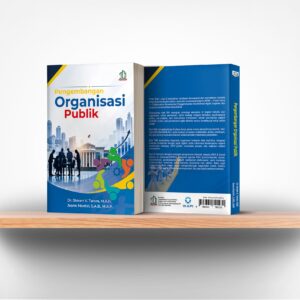Pengembangan Organisasi Publik