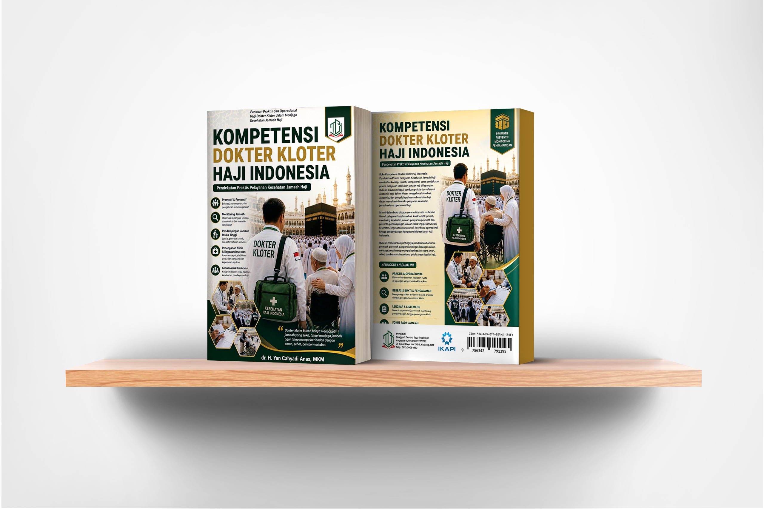 Kompetensi Dokter Kloter Haji Indonesia: Pendekatan Praktis Pelayanan Kesehatan Jamaah Haji
