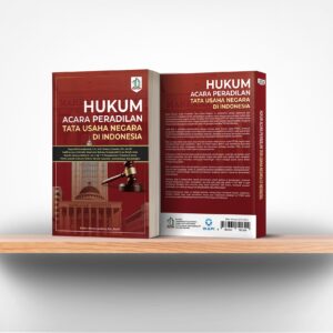 Hukum Acara Peradilan Tata Usaha Negara di Indonesia