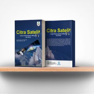 Citra Satelit Untuk Perencanaan Wilayah dan Kota