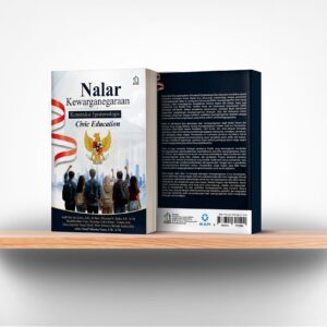 Nalar Kewarganegaraan: Konstruksi Epistemologis Civic Education