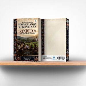 Implementasi Kebijakan Penanggulangan Kemiskinan Berbasis Keadilan Pada Masyarakat Pedesaan
