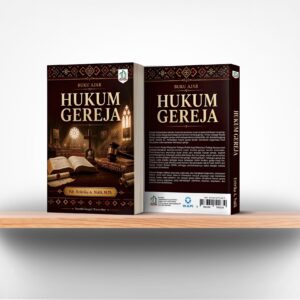Hukum Gereja (Pengantar Teologis-Praktis bagi Mahasiswa Teologi)