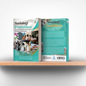 Sosiologi Pendidikan: Mengurai Dinamika Sosial dalam Ekosistem Pembelajaran