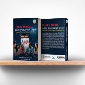 Hoaks Medis dalam Masyarakat Digital: Perspektif Komunikasi Antarbudaya