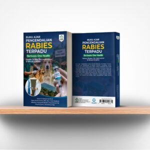 Pengendalian Rabies Terpadu Berbasis One Health: Konsep, Strategi, Dan Implementasi Di Wilayah Endemis