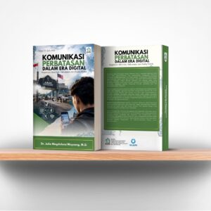 Komunikasi Perbatasan dalam Era Digital: Negosiasi Identitas, Kekuasaan dan Ruang Publik